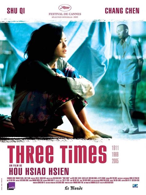Three Times (2005) film online,Hsiao-Hsien Hou,Qi Shu,Chen Chang,Fang Mei,Shu-Chen Liao